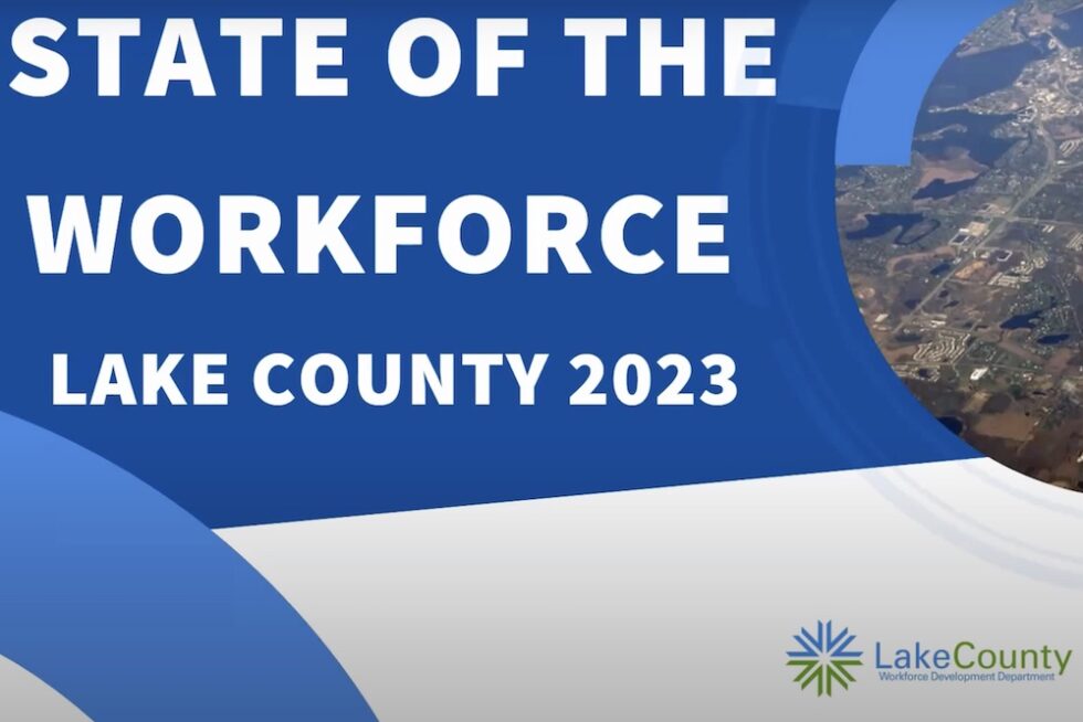 Recap State of the Workforce Lake County 2023 Lake County Workforce